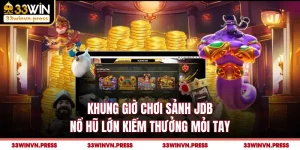 Khung Giờ Chơi Sảnh Jdb - Nổ Hũ Lớn Kiếm Thưởng Mỏi Tay